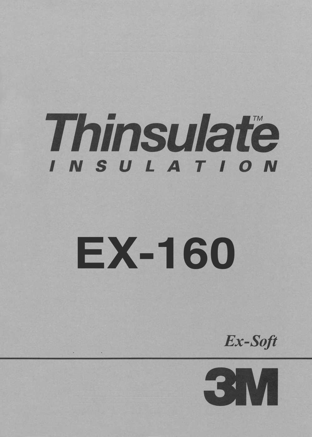 EX160 3M™ Thinsulate™ Ex-Soft 160 G/m2[Interfodera]