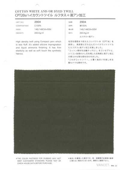 2904 CPT20s Twill ad alta titolazione Ruftas + finitura ad ammoniaca liquida